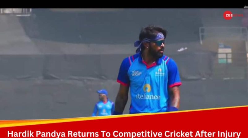 Hardik Pandya Returns To Competitive Cricket After World Cup Injury, Heres How He Performed