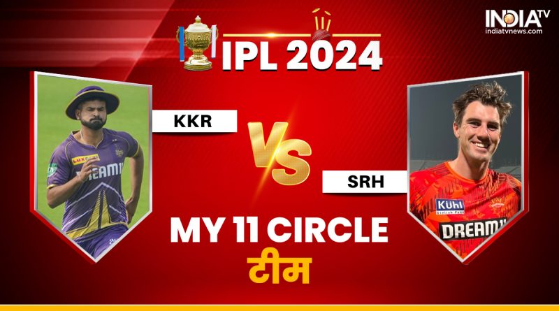 KKR vs SRH MY 11 Circle Prediction: IPL 2024 इन प्लेयर्स करें अपनी टीम में शामिल, बन सकते हैं विनर! - India TV Hindi